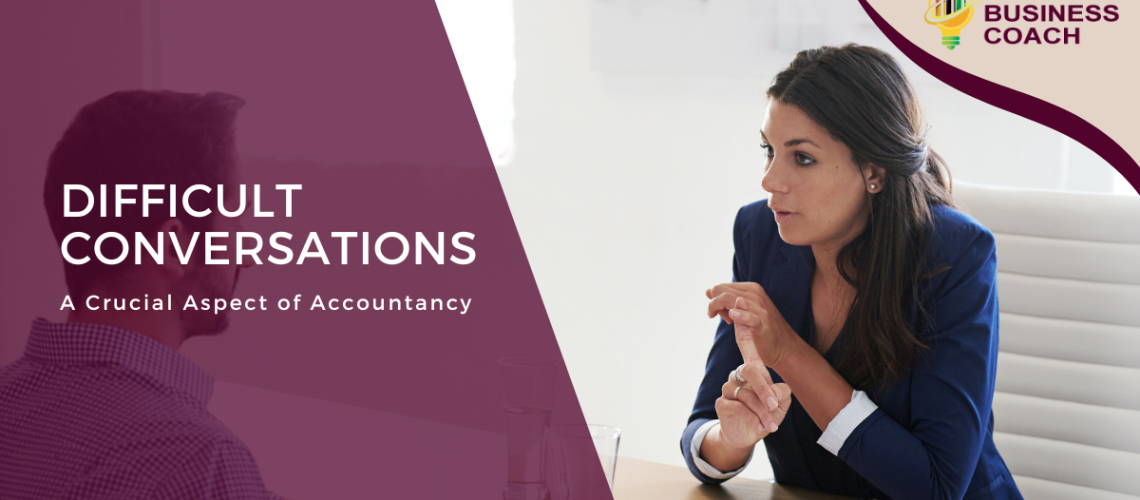 Difficult Conversations A Crucial Aspect of Accountancy